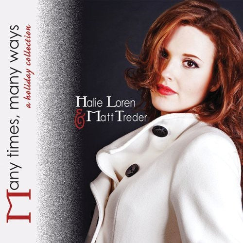 Halie Loren - Many Times, Many Ways: A Holiday Collection