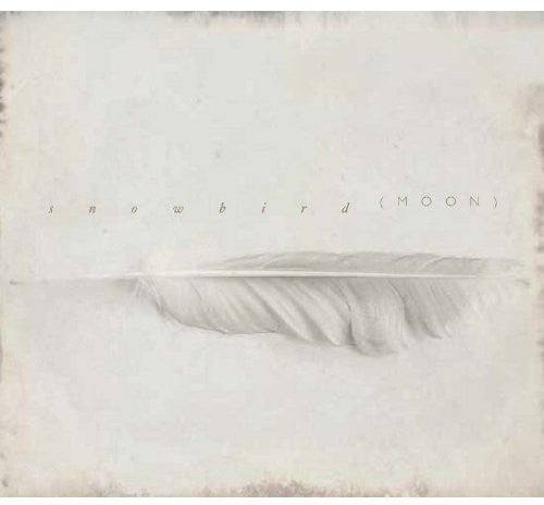 Snowbird - Moon