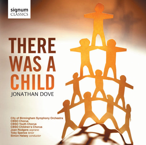 Dove/ City of Birmingham Sym Orch/ Halsey - There Was a Child
