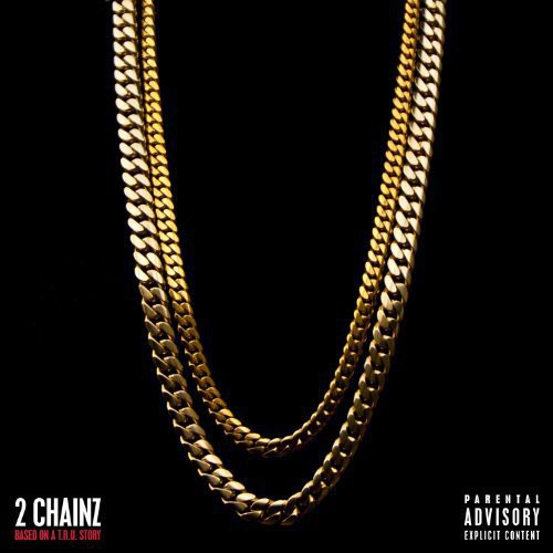 2 Chainz - Based on a T.R.U. Story