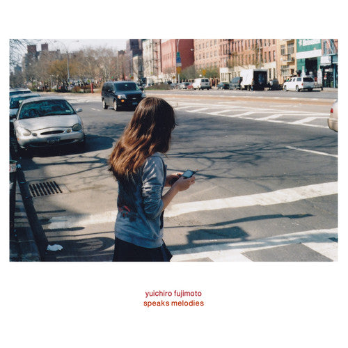 Yuichiro Fujimoto - Speaks Melodies