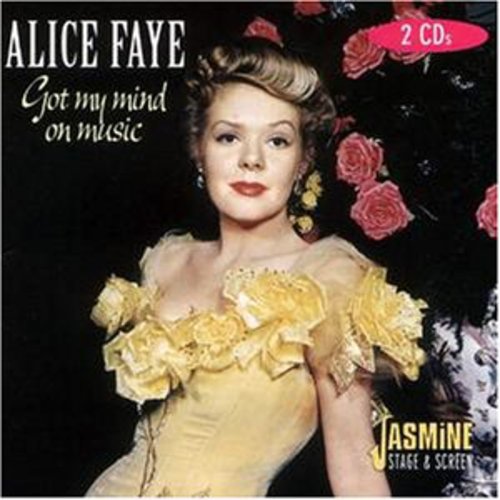 Alice Faye - Got Music On My Mine