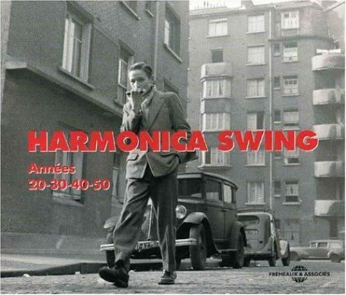 Harmonica Swing 1920-30-40-50's/ Various - Harmonica Swing 1920-30-40-50's
