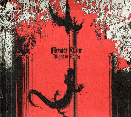 Menace Ruine - Alight in Ashes