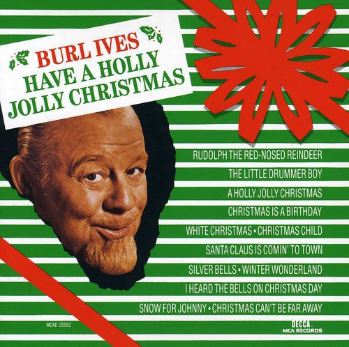 Burl Ives - Have a Holly Jolly Christmas