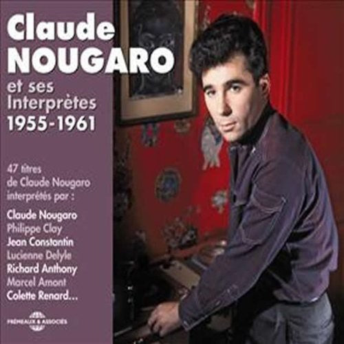 Claude Nougaro & Des Interpre - 1955-61