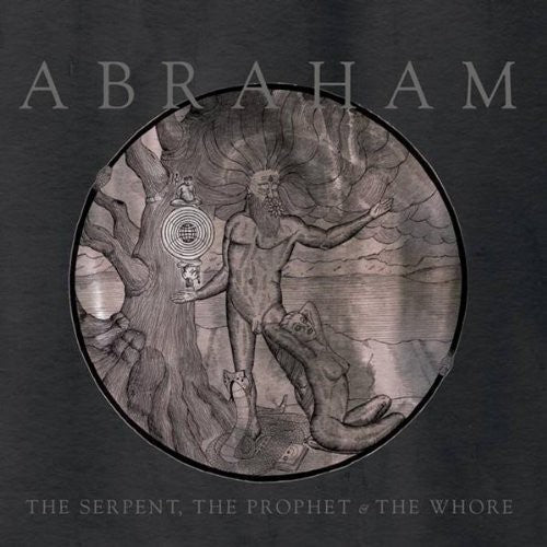 Abraham - Serpent the Prohet & the Whore