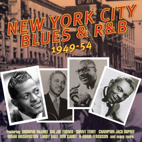 New York City Blues & R&B: 1949-54 - New York City Blues & R&B: 1949-54