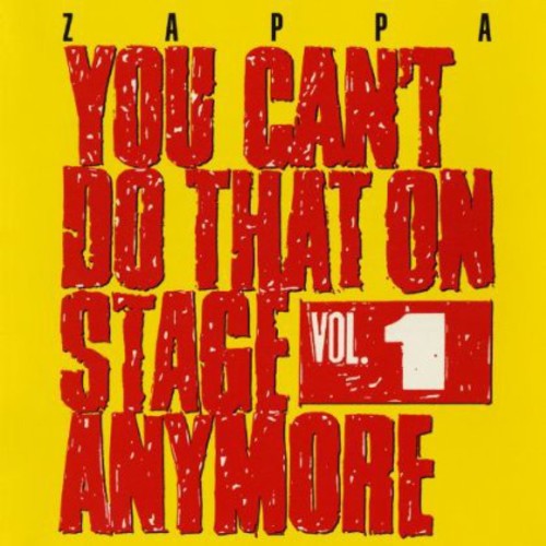 Frank Zappa - You Can't Do That On Stage Anymore, Vol. 1