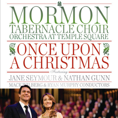 Mormon Tabernacle Choir - Once Upon a Christmas