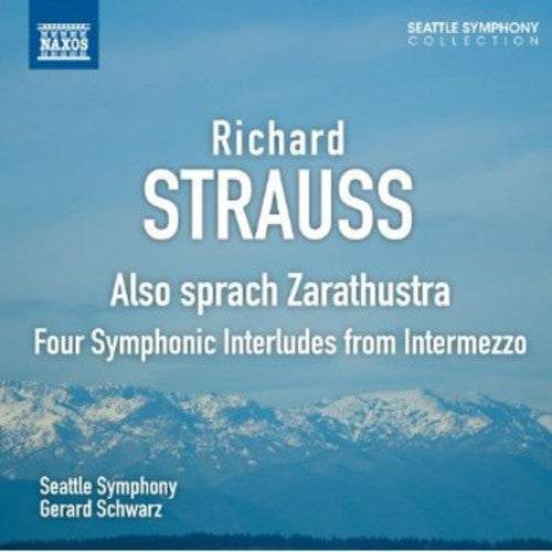 Strauss/ Seattle Symphony/ Schwarz - Also Sprach Zarathustra