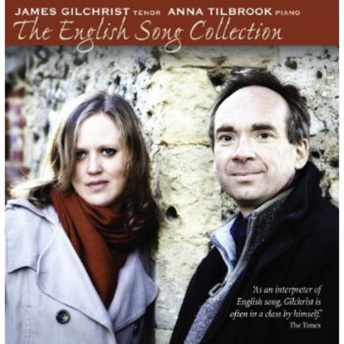 Britten/ Gilchrist/ Tilbrook - English Song Collection