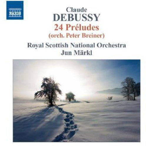 Debussy/ Royal Scottish National Orch/ Markl - Piano Preludes
