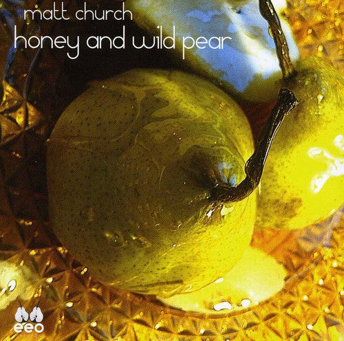 Matt Church - Honey & Wild Pear