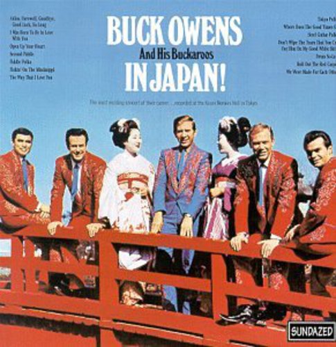 Buck Owens - Buck Owens And His Buckaroos In Japan