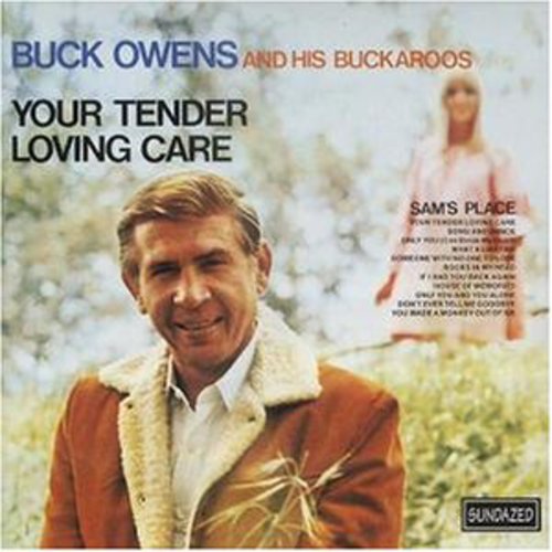 Buck Owens & His Buckaroos - Tender Loving Care