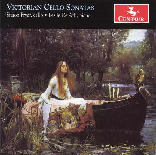 Ashton/ Fryer/ De'Ath - Victorian Cello Sonatas