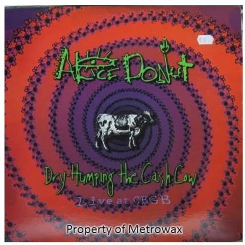 Alice Donut - Dry Humping the Cash Cow