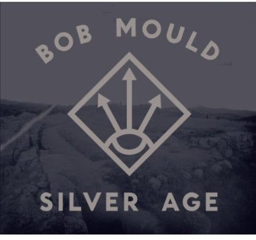 Bob Mould - Silver Age