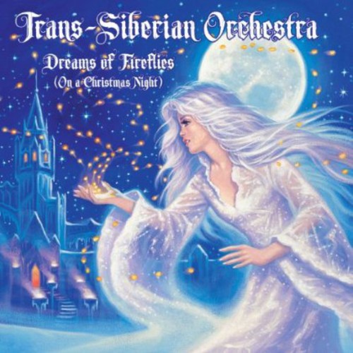 Trans-Siberian Orchestra - Dreams Of Fireflies [On A Christmas Night]