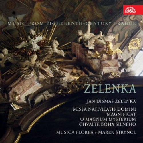 Zelenka/ Musica Florea/ Stryncl - Missa Nativitatis Domini
