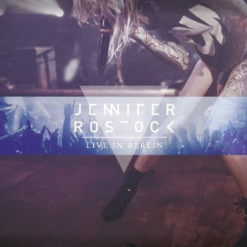 Jennifer Rostock - Live in Berlin