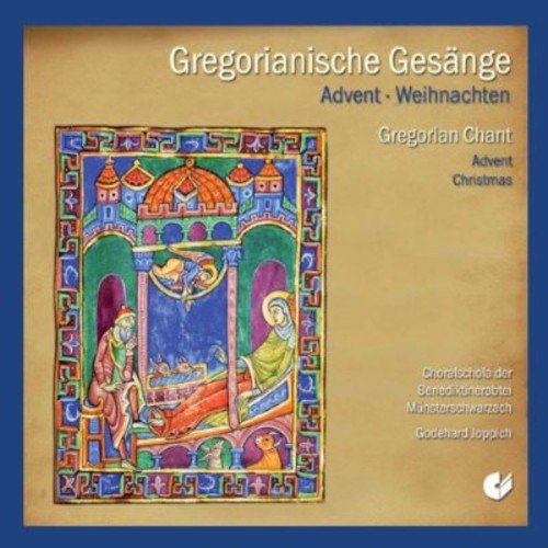 Pater Godehard Joppich - Chants: Advent Christmas