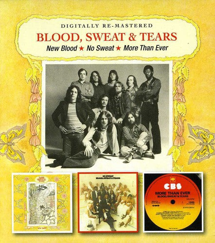 Blood Sweat & Tears - New Blood / No Sweat / More Than Ever