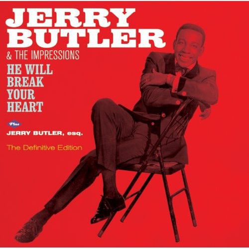 Jerry Butler - He Will Break Your Heart / Jerry Butler Esq