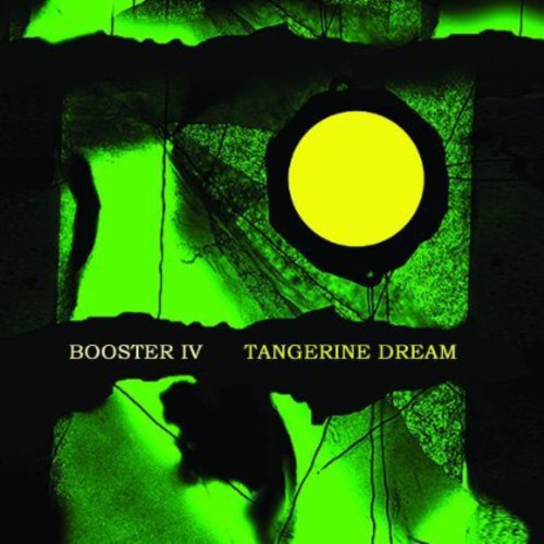Tangerine Dream - Booster Iv