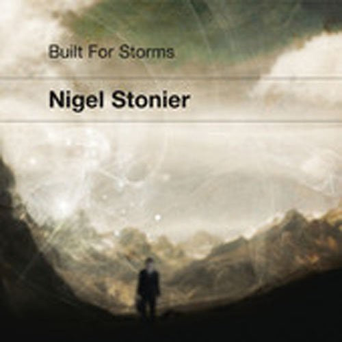 Nigel Stonier - Built for Storms