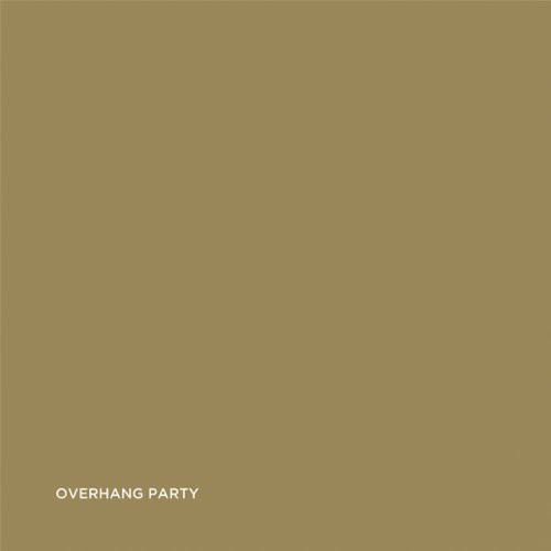 Overhang Party - Complete Studio Recordings