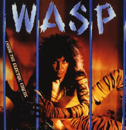 W.a.s.p. - Inside the Electric Circus