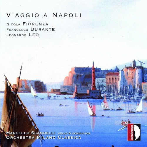 Orchestra Milano Classica - Voyage to Naples