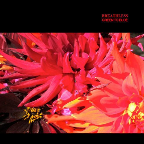 Breathless - Green to Blue