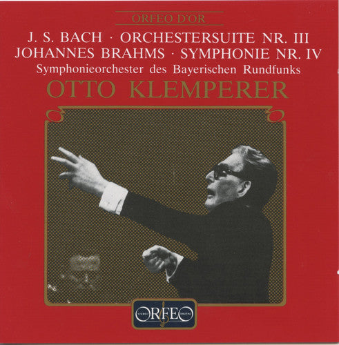 Bach/ Brahms/ Klemperer/ Bavarian Rso - Orchestral Suite 3 / Symphony 4