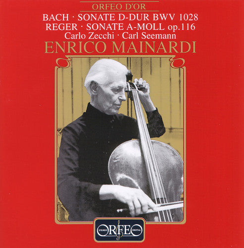 Bach/ Mainardi/ Zecchi/ Seeman - Sonatas for Cello & Piano: BWV 1028 & Op 116