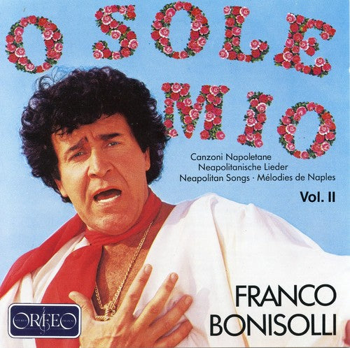 Bonisolli/ Neapolitan Mandolins/ Rome Musicians - Neapolitan Songs 2