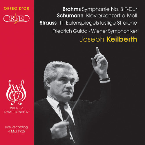 Brahms/ Schumann/ Strauss/ Gulda/ Keilberth - Symphony & Piano Cto & Till Eulenspiegels Lustige