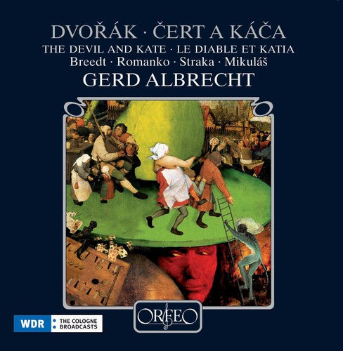Dvorak/ Wdr Sinfonieorchester Koln/ Albrecht - Die Teufelskathe: Komische Oper in Drel Akten