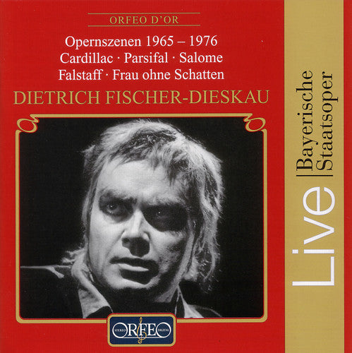 Fischer-Dieskau/ Keilberth/ Bohm - Opera Scenes 1965-1976