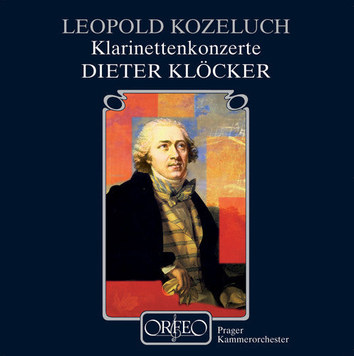 Kozeluch/ Klocker/ Pgc/ Lajcik - Clarinet Concertos