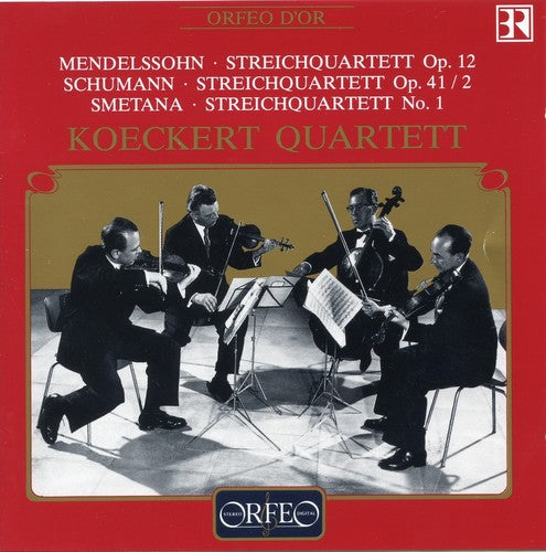 Mendelssohn/ Schumann/ Smetana/ Koeckert Qrt - String Quartet Op 12 & Op 41