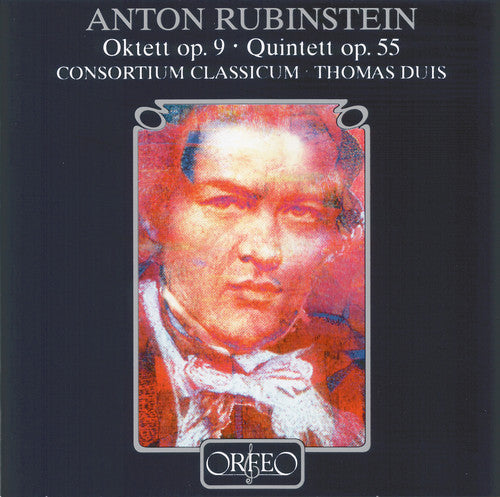 Rubinstein/ Consortium Classicum - Octet in D Major / Quintet in F Major