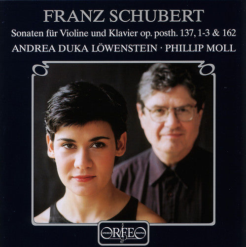 Schubert/ Lowenstein/ Moll - Sonatas for Violin & Piano