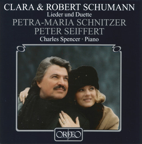 Clara Schumann & Robert/ Schnitzer/ Seiffert - Lieder & Duette