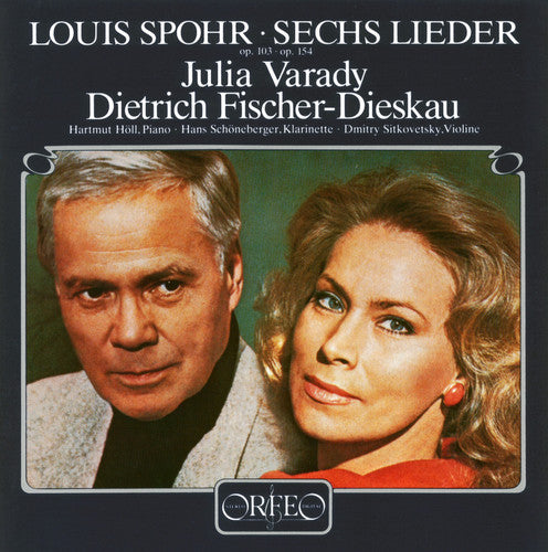 Spohr/ Varady/ Fischer-Dieskau - Lieder / Op 103 with Piano & Clarinet