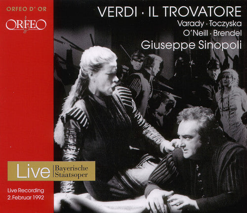 Verdi/ Varady/ Toczyska/ O'Neill/ Sinopoli - Il Trovatore