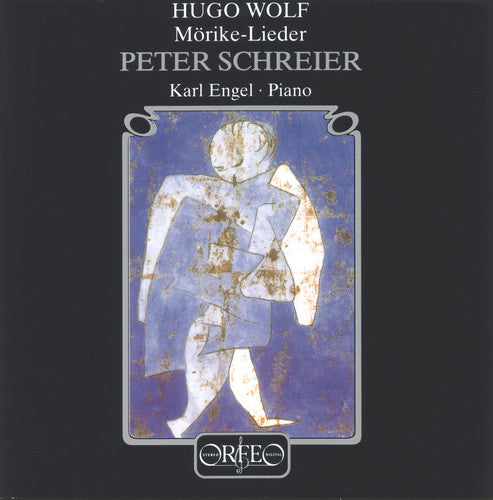 Peter Schreier / Karl Engel - Wolf: Morike-Lieder