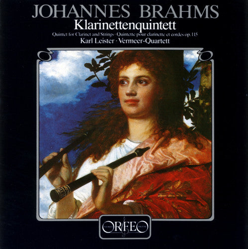 Brahms/ Leister/ Vermeer Quartet - Quintet for Clarinet & Strings